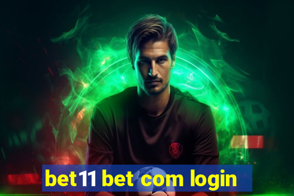 bet11 bet com login
